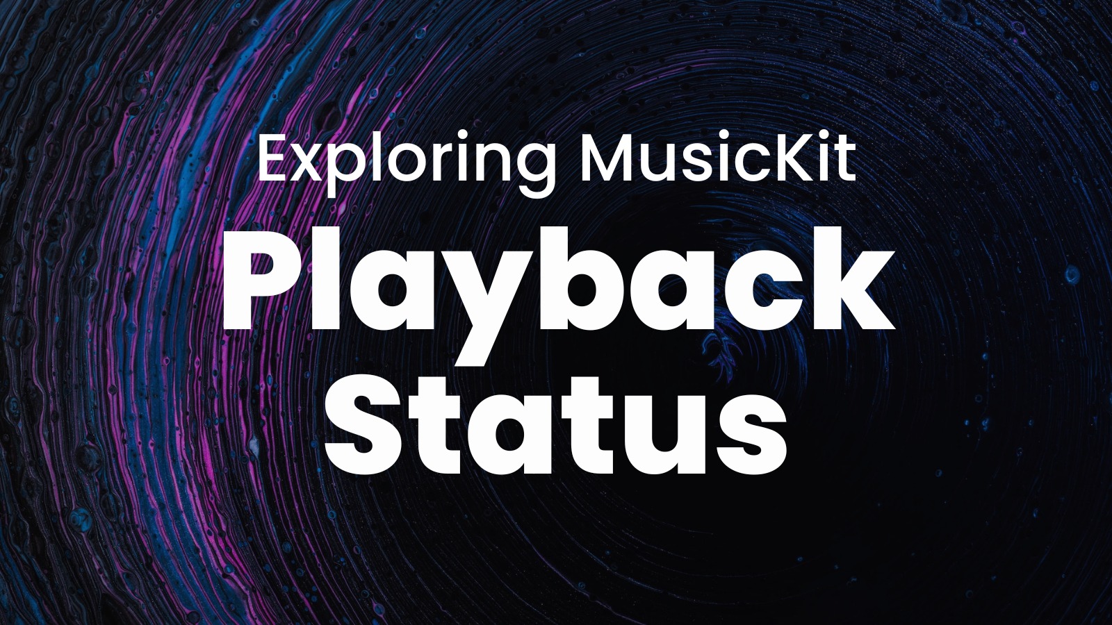 Exploring MusicKit: Playback Status