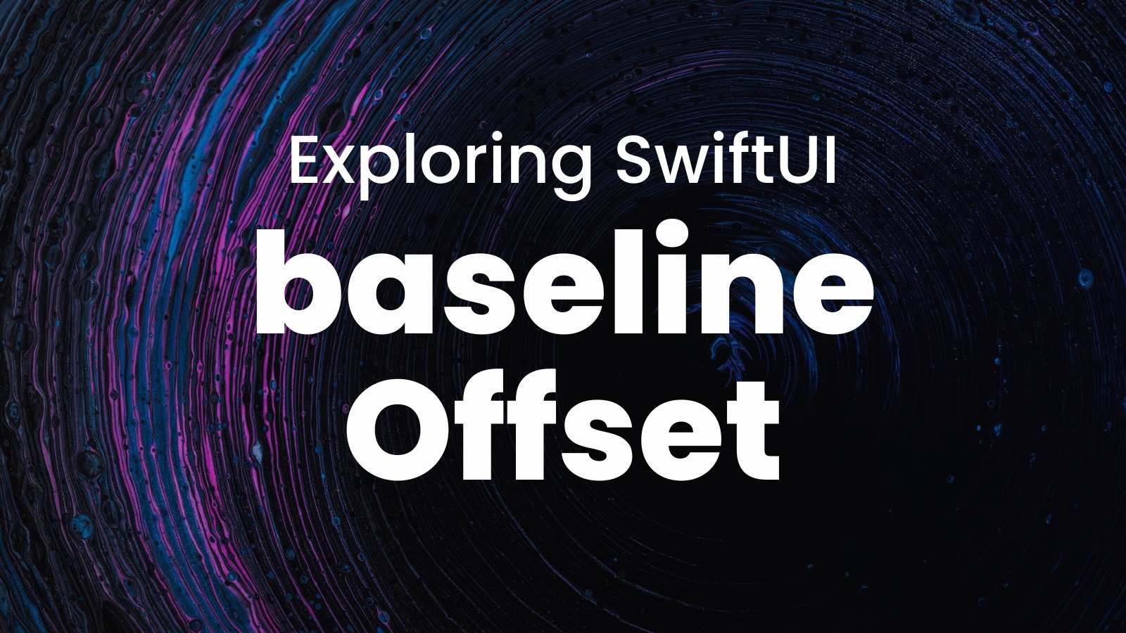 Exploring SwiftUI: baselineOffset Modifier