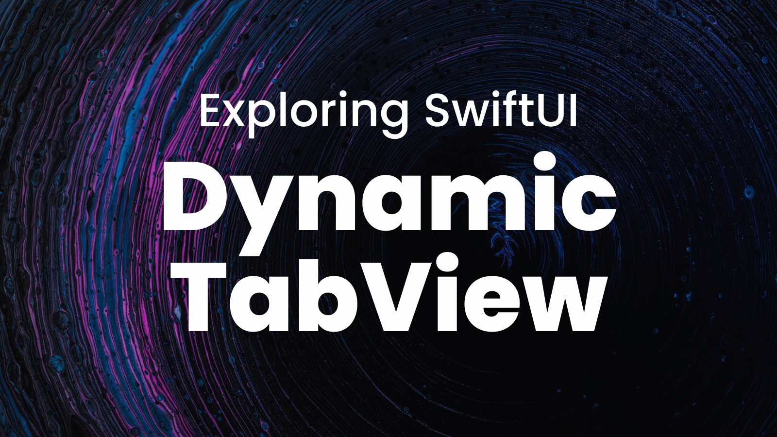 Exploring SwiftUI: Dynamic TabView